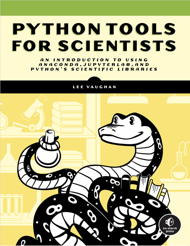 Book cover of Python Tools for Scientists by Lee Vaughan Book cover of Python Tools for Scientists by Lee Vaughan